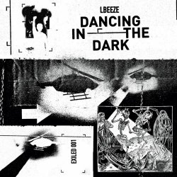 LBEEZE - Dancing In The Dark (2021) [EP]