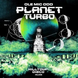 Ole Mic Odd - Planet Turbo (2020) [EP]