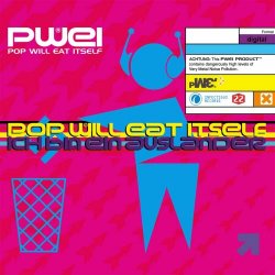 Pop Will Eat Itself - Ich Bin Ein Auslander (2024) [EP Reissue]