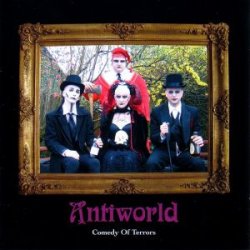Antiworld - Comedy Of Terrors (Limited Edition) (2004) [2CD]