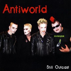 Antiworld - Still Outcast (2010)