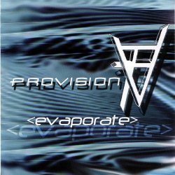 Provision - Evaporate (2002)