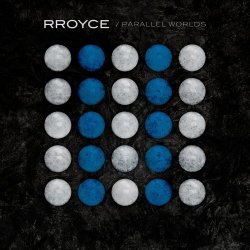 RRoyce - Parallel Worlds (2019) [EP]