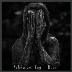 Schwarzer Tag - Ruin (2024) [EP]