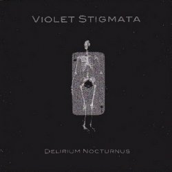 Violet Stigmata - Delirium Nocturnus (2001)