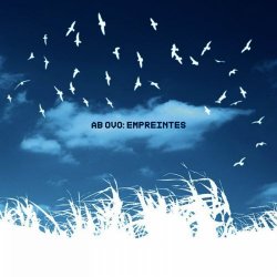 Ab Ovo - Empreintes (2005)