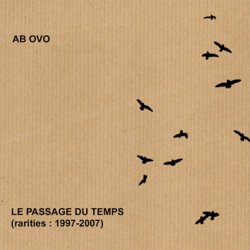 Ab Ovo - Le Passage Du Temps (2009)