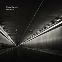 Haberdashery - Aperture (2020)