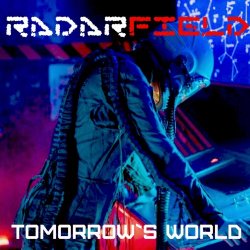 Radarfield - Tomorrow's World (2024) [Single]