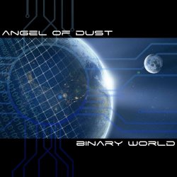 Angel Of Dust - Binary World (2019)