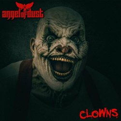 Angel Of Dust - Clowns (2023) [Single]