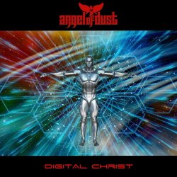 Angel Of Dust - Digital Christ (2021) [Single]