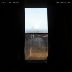 Swallow The Rat - Leaving Room (2020)