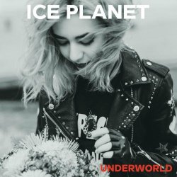 Ice Planet - Underworld (2024) [Single]