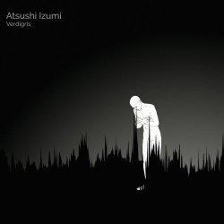 Atsushi Izumi - Verdigris (2019) [EP]