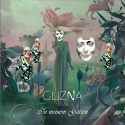 Glizna - In Meinem Garten (2024) [Single]