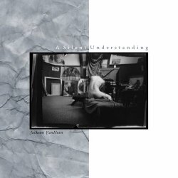 Jackson VanHorn - A Silent Understanding (Deluxe Edition) (2024)