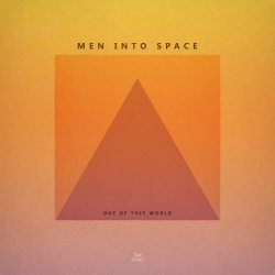 Men Into Space - Out Of This World (2019) [Single]