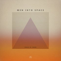 Men Into Space - Space Is There (2021) [Single]
