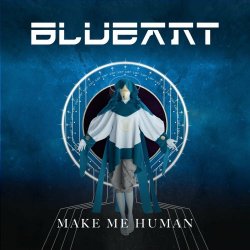 Blue Ant - Make Me Human (2020) [EP]