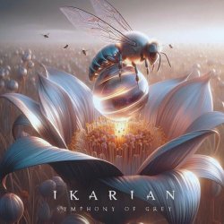 Ikarian - Symphony Of Grey (2024)