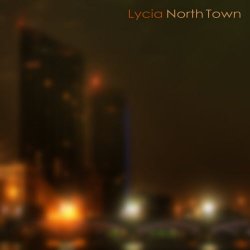 Lycia - North Town (2013) [Single]