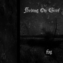 Feeding On Grief - Fog (2024) [EP]