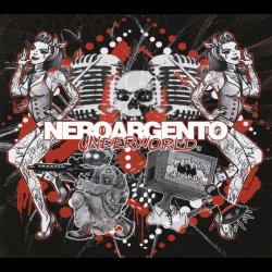 Neroargento - Underworld (2013)
