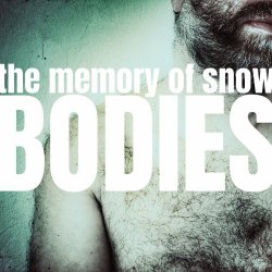 The Memory Of Snow - Bodies (2024) [Single]