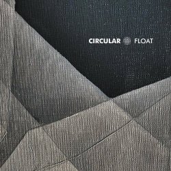 Circular - Float (2023) [EP]