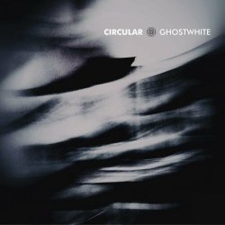 Circular - Ghostwhite (2019)