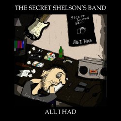 The Secret Shelson's Band - All I Had (2021) [Single]