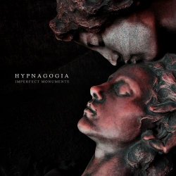 Hypnagogia - Imperfect Monuments (2023)