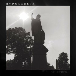 Hypnagogia - Spectres (2023)