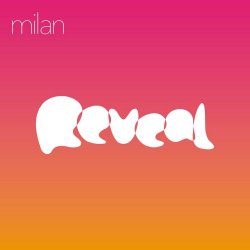 Milan - Reveal (2020)