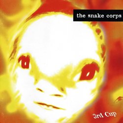 The Snake Corps - 3rd Cup (1995) [Reissue]