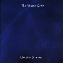 The Snake Corps - More Than The Ocean (1990)