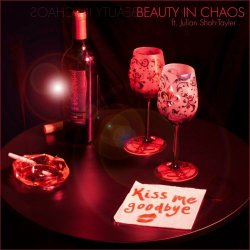 Beauty In Chaos - Kiss Me (Goodbye) (2023) [Single]