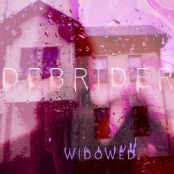 Debrider - Widowed (2017) [EP]