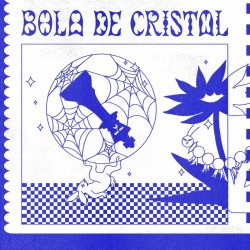 Bola De Cristal - Bola De Cristal (2024)