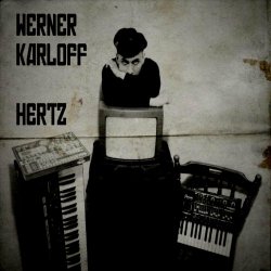 Werner Karloff - Hertz (2017)