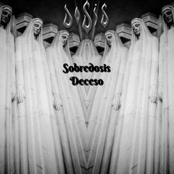 Los Dosis - Sobredosis / Deceso (2024) [Single]