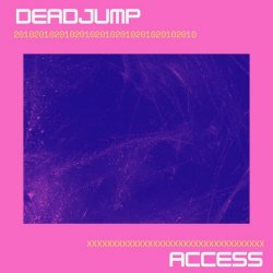 DeadJump - Access (2024) [Single Remastered]