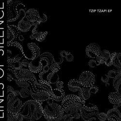 Lines Of Silence - Tzip Tzap! (2024) [EP]