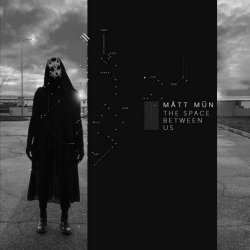 Mått Mūn - The Space Between Us (2024) [Single]