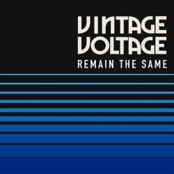 Vintage Voltage - Remain The Same (2024) [Single]