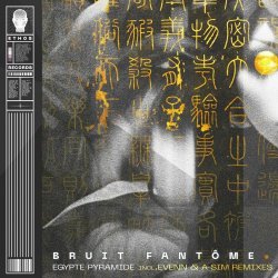 Bruit Fantôme - Egypte Pyramide (2024) [EP]