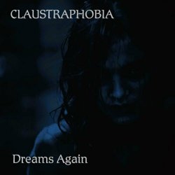 Claustraphobia - Dreams Again (2024)