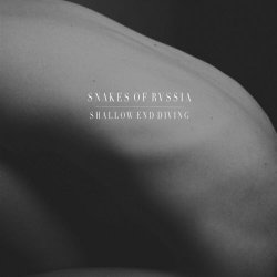 Snakes Of Russia - Shallow End Diving (2021) [Single]