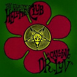 The Electric Hellfire Club - Calling Dr. Luv (1996) [Single]